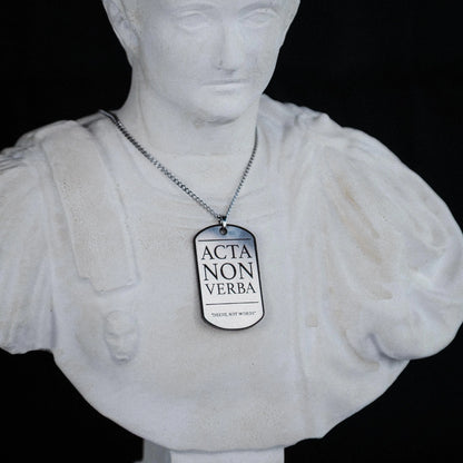 Stoic Dog Tag Necklace - Acta Non Verba, "Deeds, Not Words" Signum