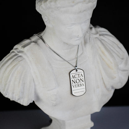 Stoic Dog Tag Necklace - Acta Non Verba, "Deeds, Not Words" Signum